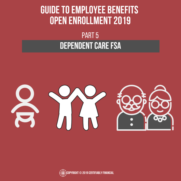 Guide to Employee Benefits Open Enrollment 2019 Part 5 Dependent Care