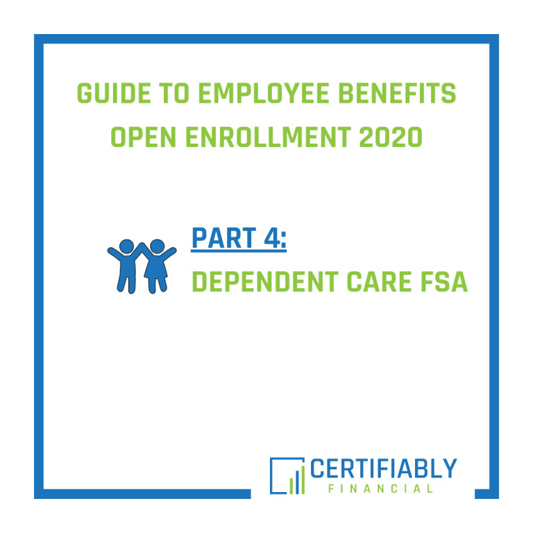 Guide to Employee Benefits Open Enrollment 2020: Dependent Care FSA ...