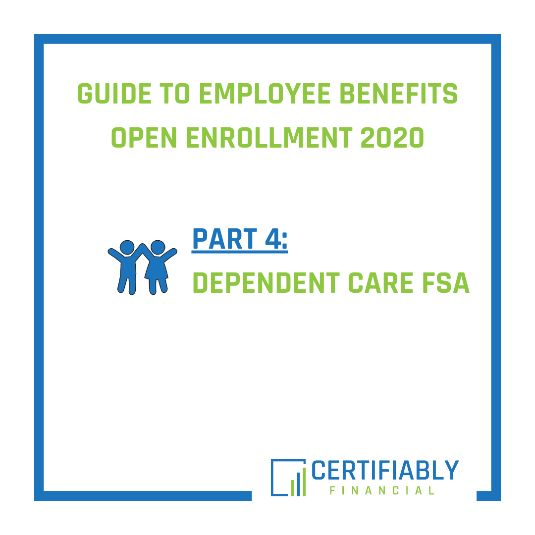 Guide to Employee Benefits Open Enrollment 2020 Dependent Care FSA